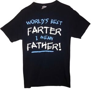 World best farter I mean best father! Tee Shirt Sm